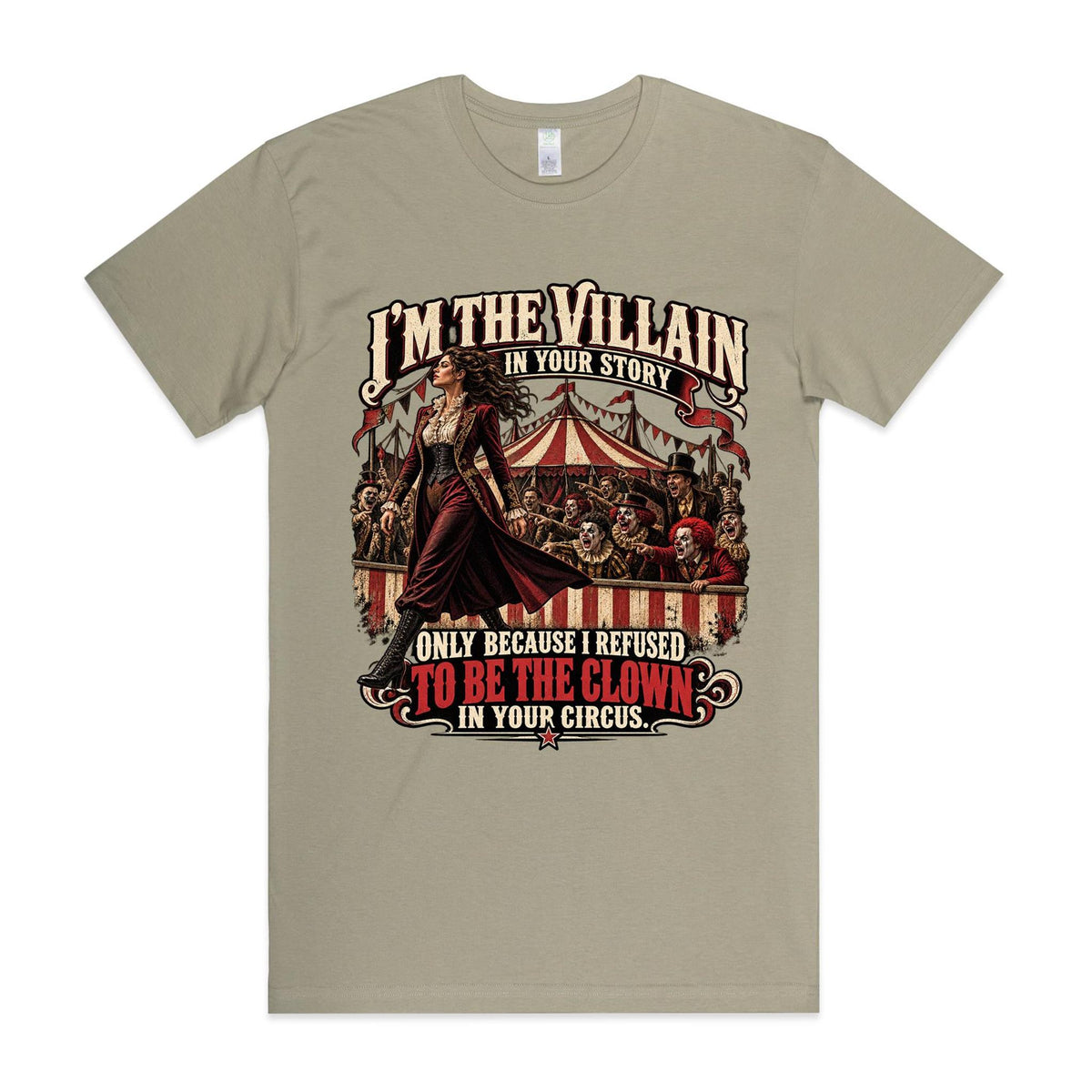 Not My Circus – Villain Tee