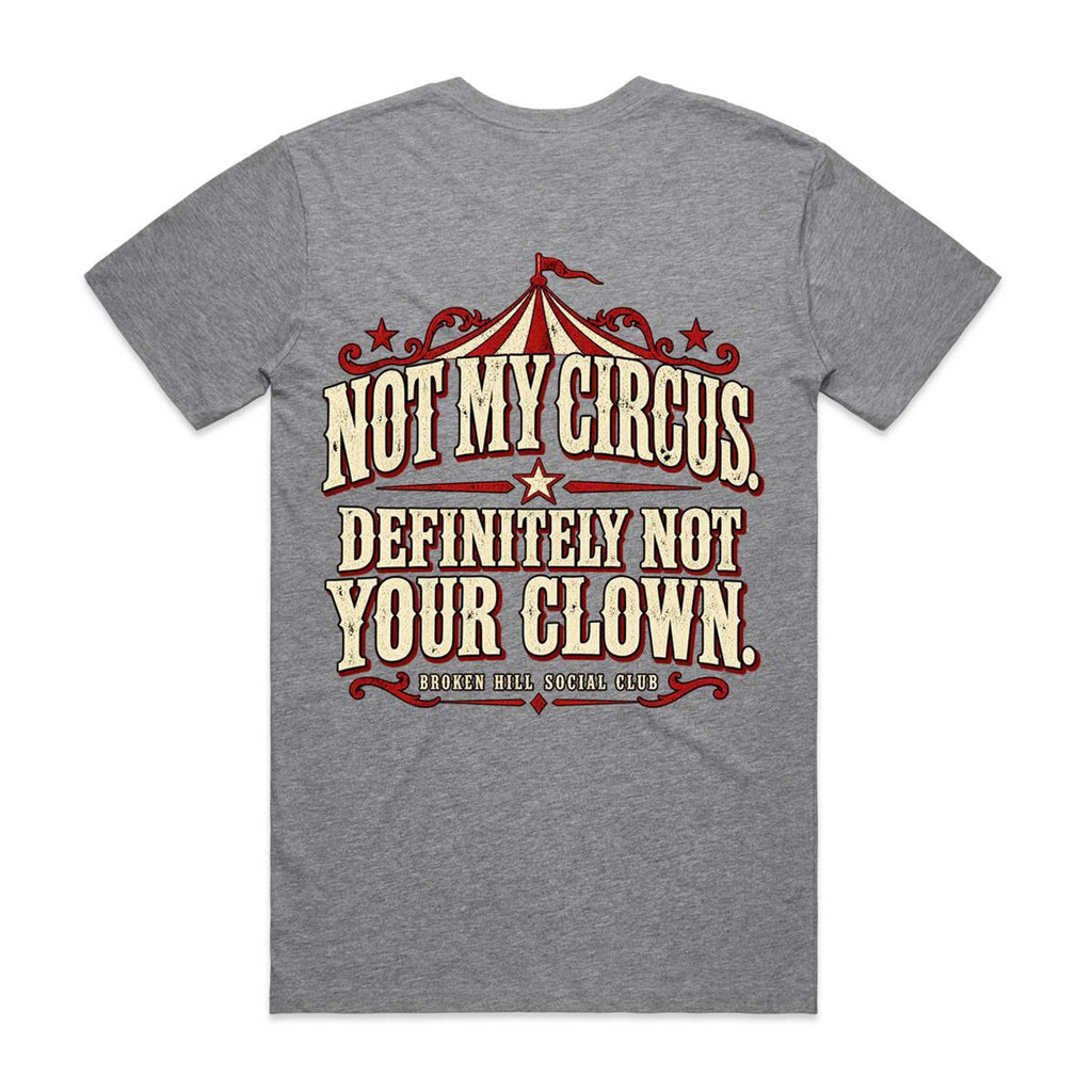 Not My Circus – Villain Tee
