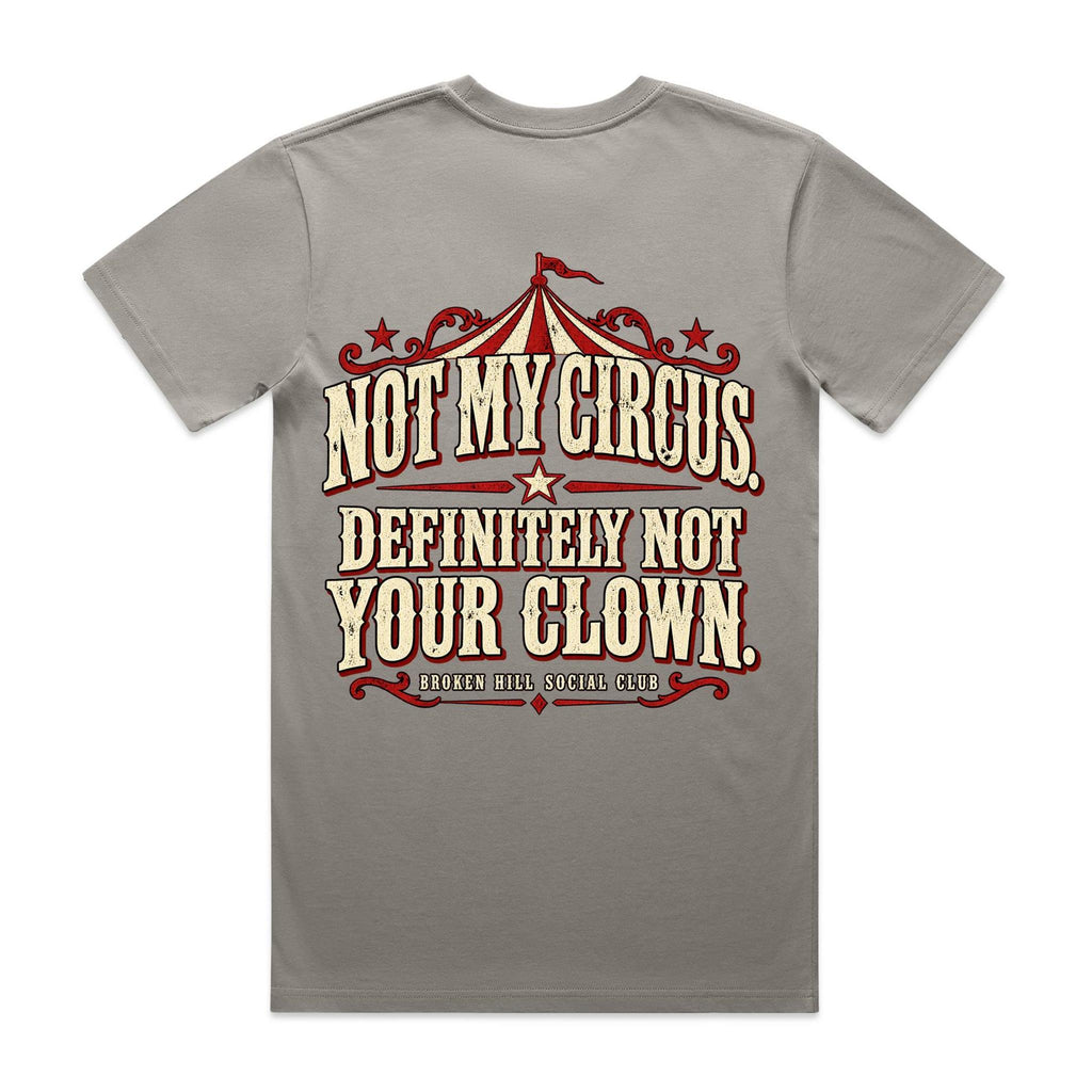 Not My Circus – Villain Tee