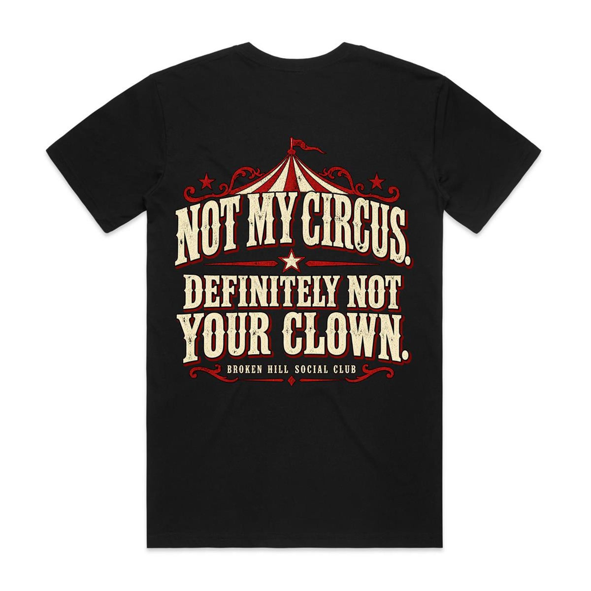 Not My Circus – Villain Tee