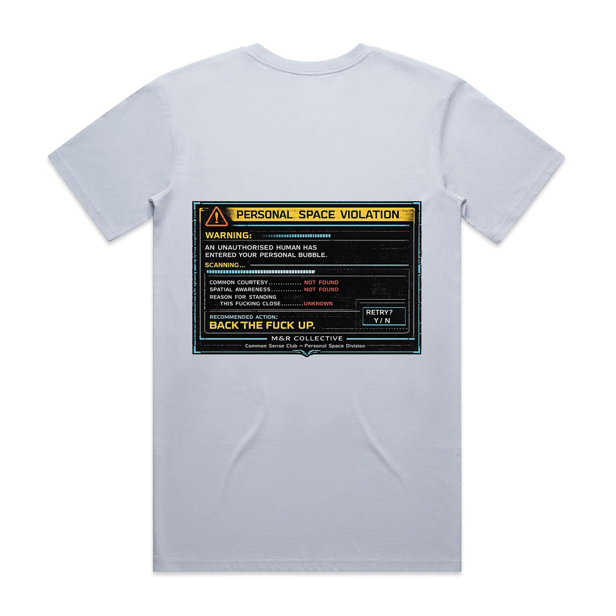 M&R Collective — Personal Space Violation Tee