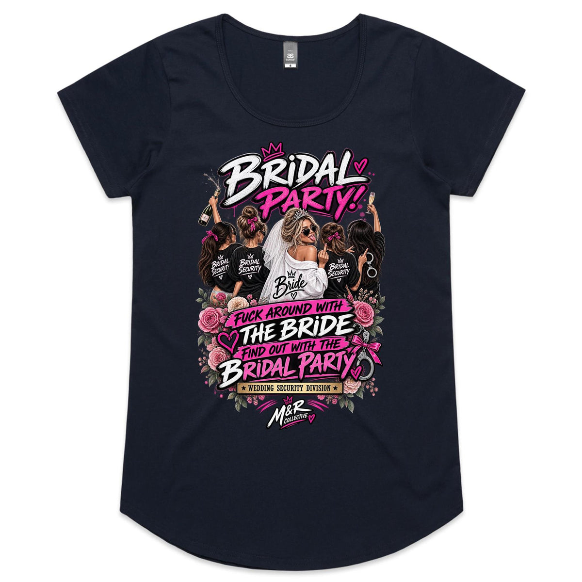 M&R Collective — Fuck Around With the Bride Womens Scoop Neck T-Shirt