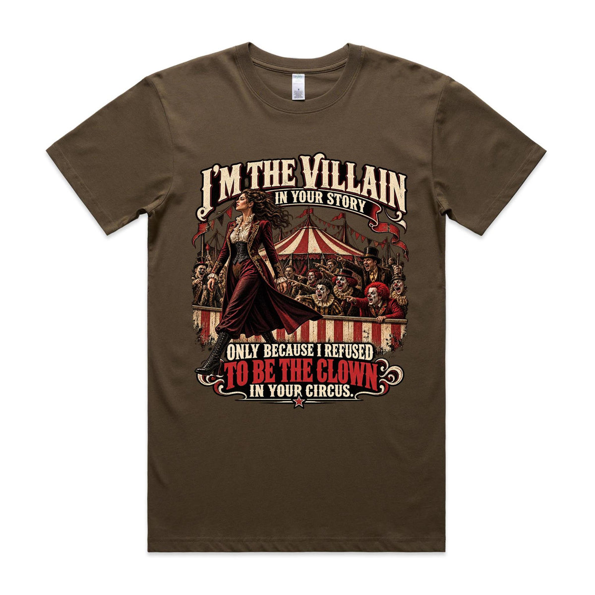 Not My Circus – Villain Tee