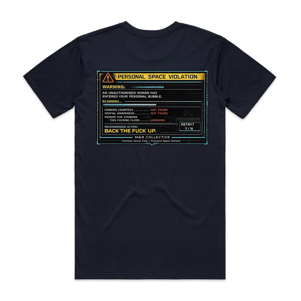 M&R Collective — Personal Space Violation Tee
